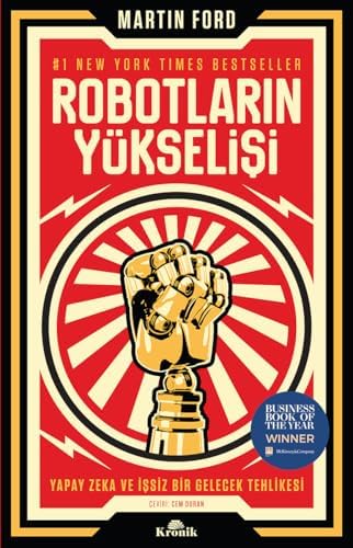 Robotların Yükselişi: Yapay Zeka ve İşsiz Bir Gelecek Tehlikesi