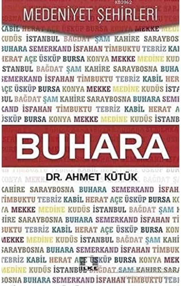 Buhara - Medeniyet Şehirleri