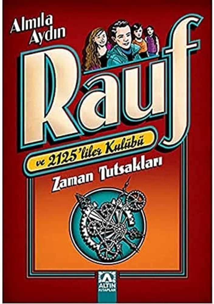 Rauf ve 2125'liler Kulübü - Zaman Tutsakları