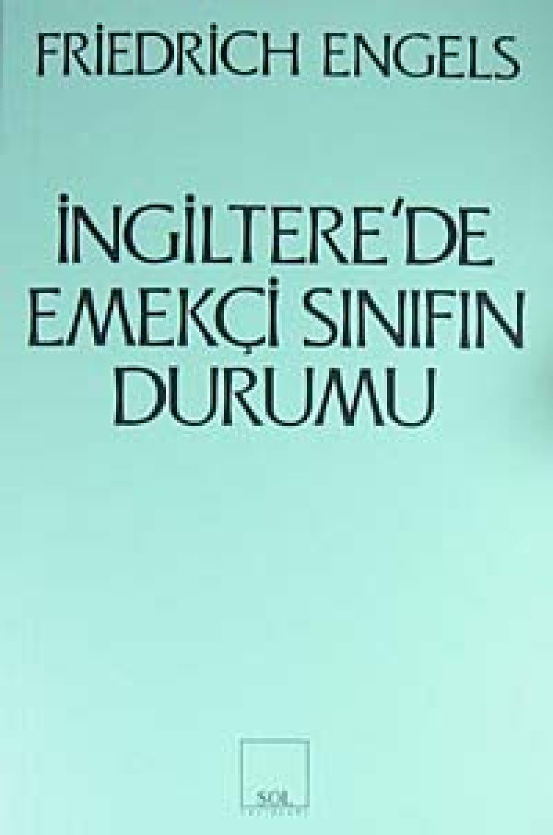 İngiltere'de Emekçi Sınıfın Durumu