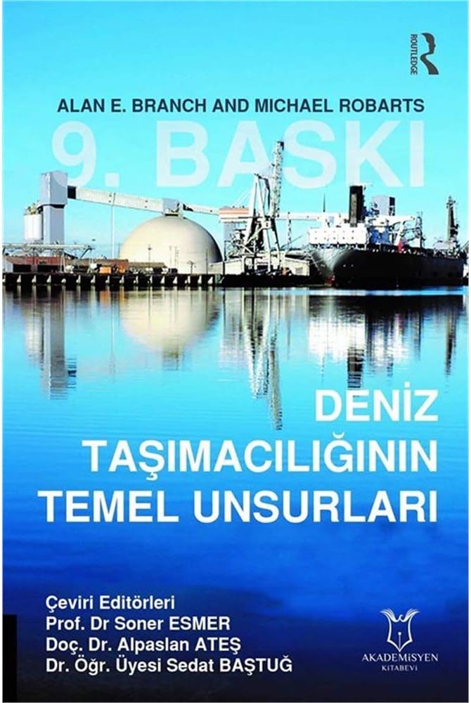 Deniz Taşımacılığının Temel Unsurları