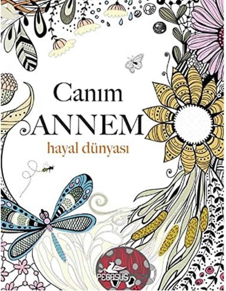 Canım Annem Hayal Dünyası
