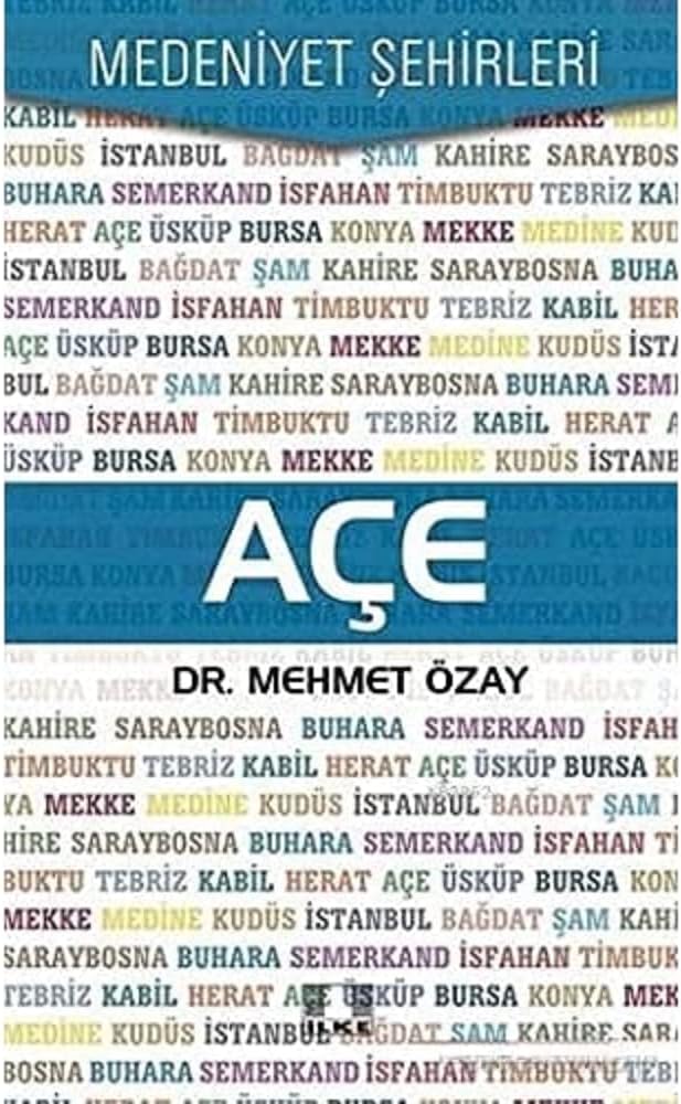 Açe - Medeniyet Şehirleri