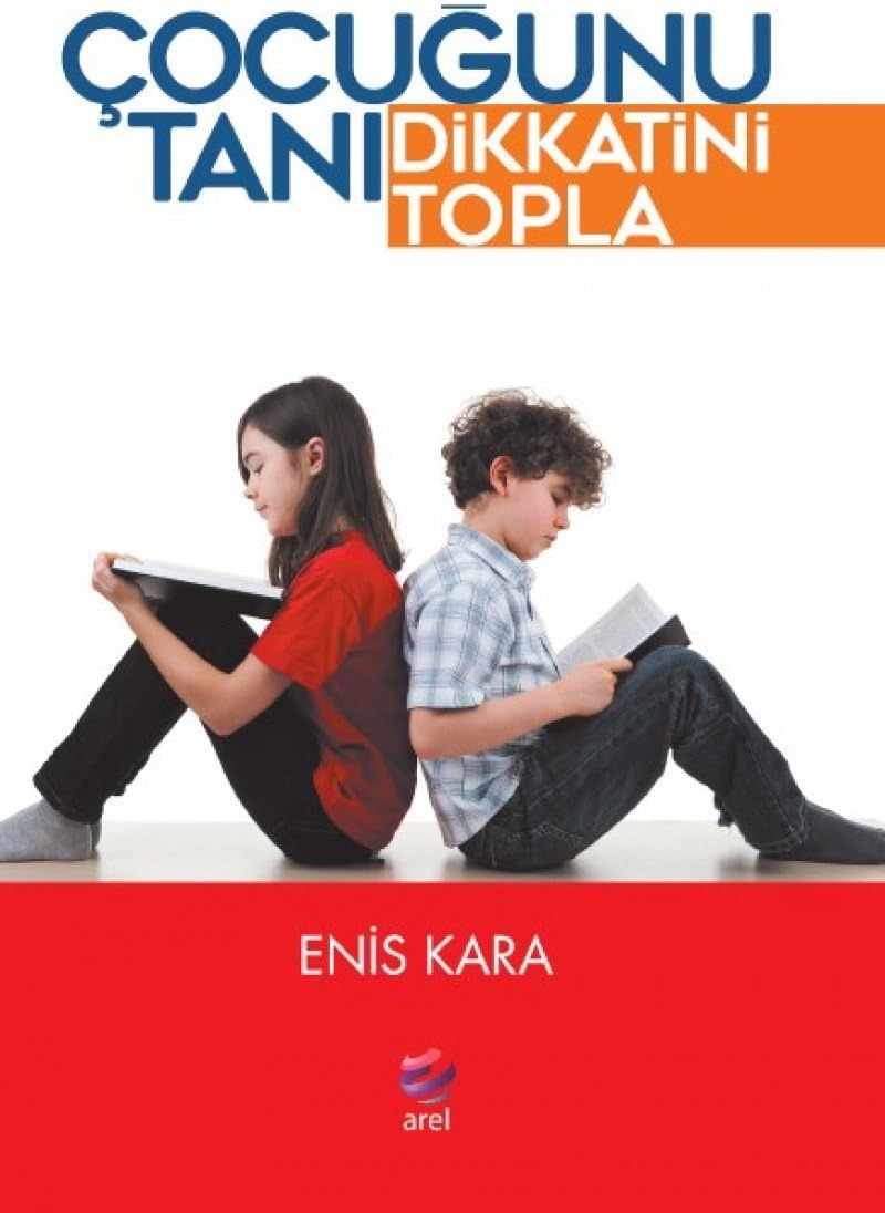 Çocuğunu Tanı Dikkatini Topla