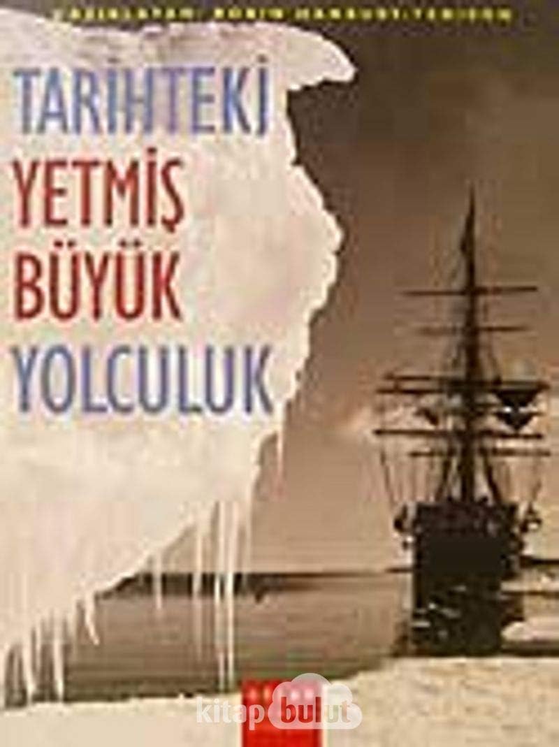 Tarihteki Yetmiş Büyük Yolculuk