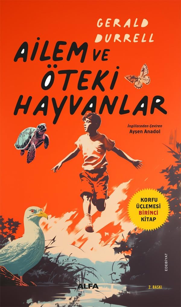 Ailem ve Öteki Hayvanlar: Korfu Üçlemesi Birinci Kitap