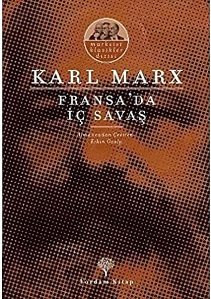 Fransa'da İç Savaş: Marksist Klasikler Dizisi