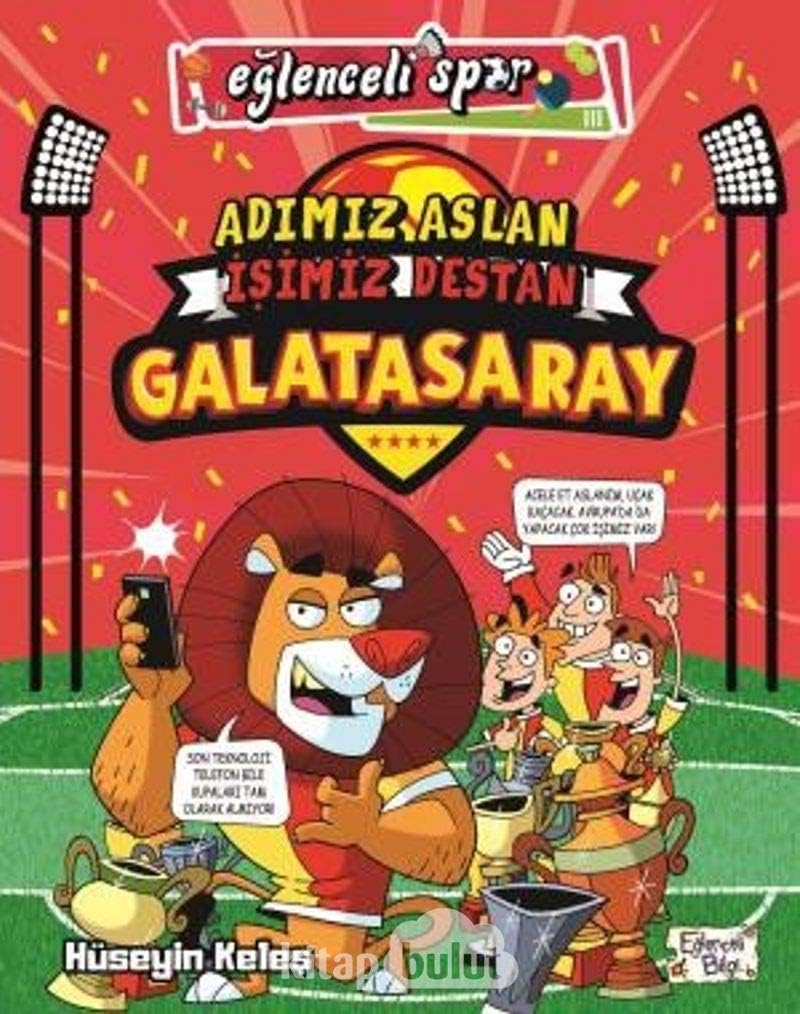 Adımız Aslan İşimiz Destan Galatasaray: Eğlenceli Spor