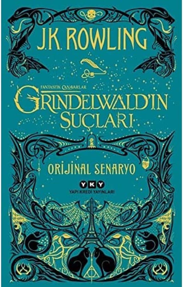 Fantastik Canavarlar: Grindelwald’ın Suçları - Orijinal Senaryo