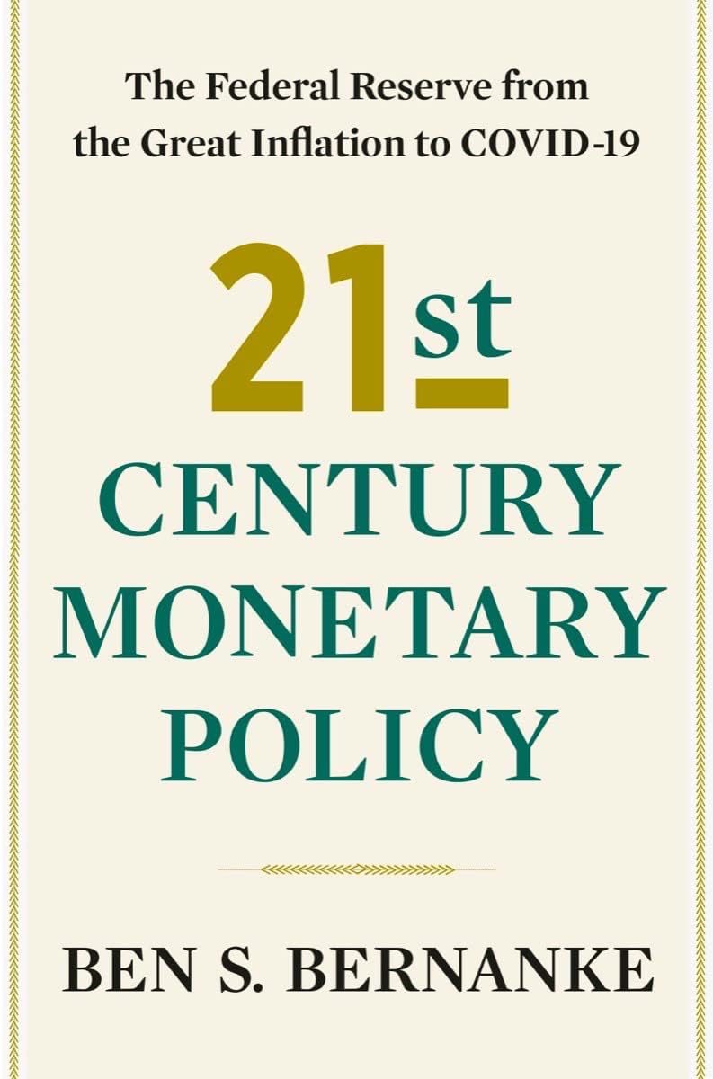 21st Century Monetary Policy: The Federal Reserve from the Great Inflation to Covid-19