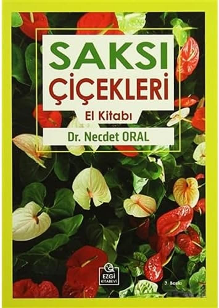 Saksı Çiçekleri El Kitabı