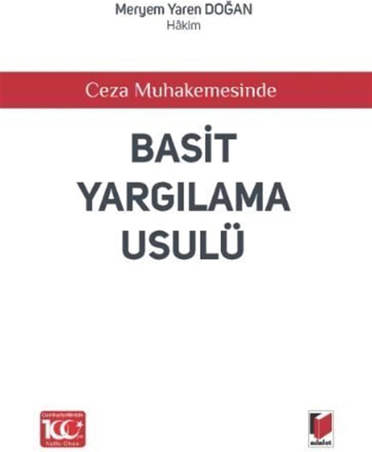 Ceza Muhakemesinde - Basit Yargılama Usulü