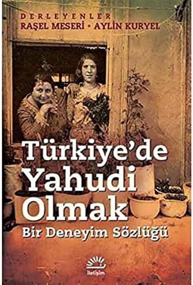 Türkiye'de Yahudi Olmak: Bir Deneyim Sözlüğü