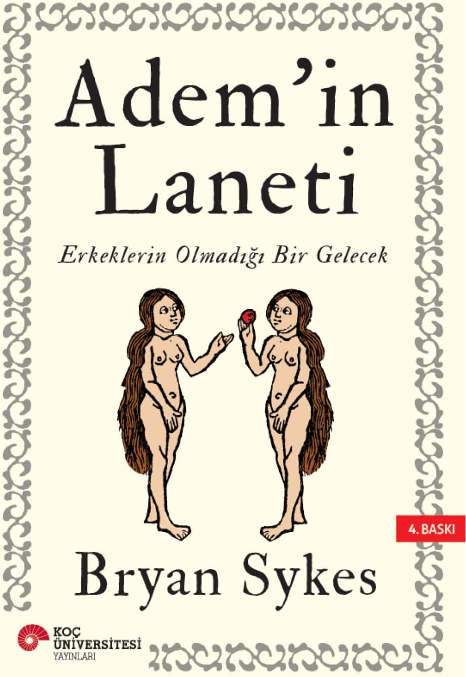Adem'in Laneti: Erkeklerin Olmadığı Bir Gelecek