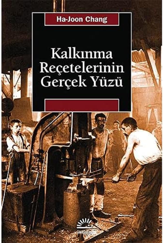 Kalkınma Reçetelerinin Gerçek Yüzü