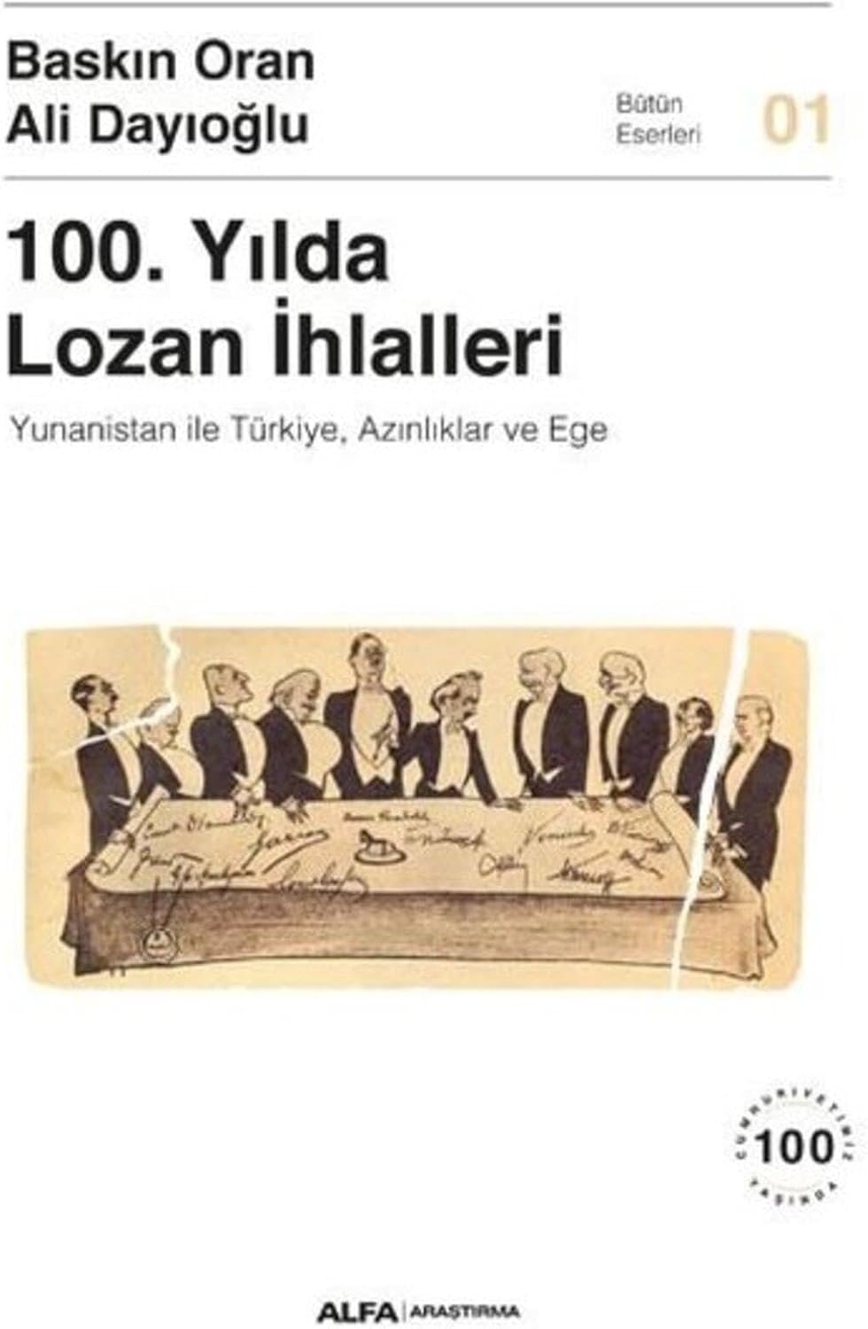 100. Yılda Lozan İhlalleri: Yunanistan ile Türkiye, Azınlıklar ve Ege