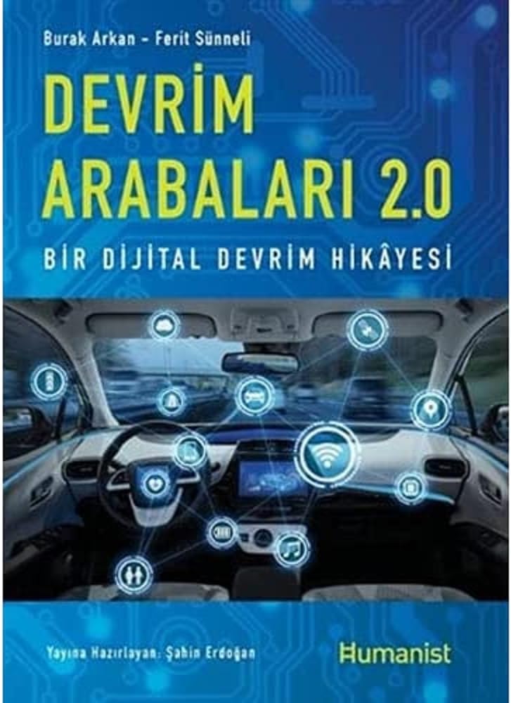Devrim Arabaları 2.0: Bir Dijital Devrim Hikayesi
