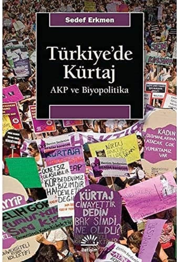 Türkiyede Kürtaj AKP ve Biyopolitika
