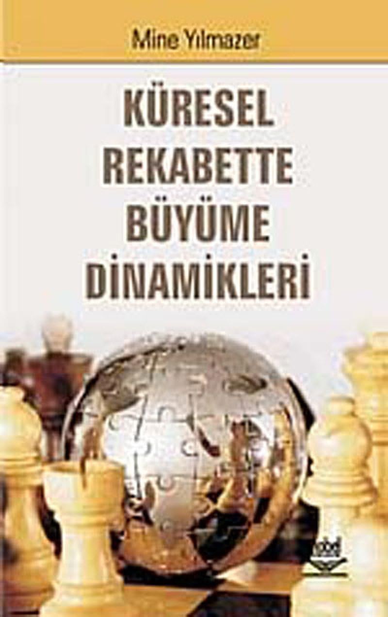Küresel Rekabette Büyüme Dinamikleri (Kapak değişebilir)