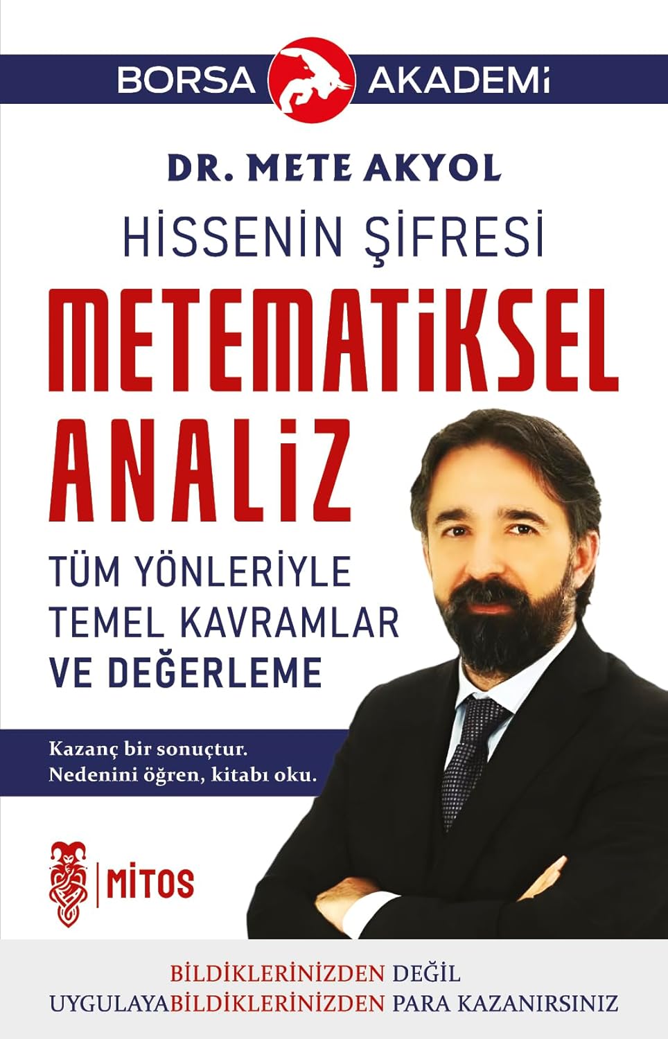 Metematiksel Analiz - Tüm Yönleriyle Temel Kavramlar ve Değerleme