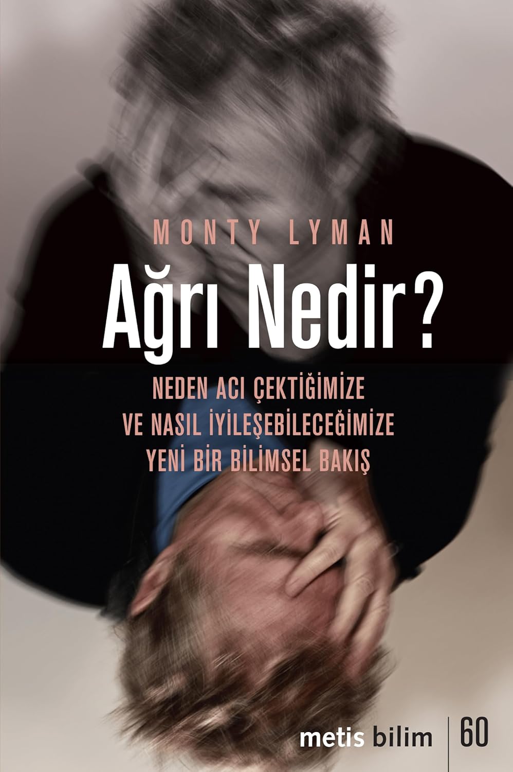 Ağrı Nedir?