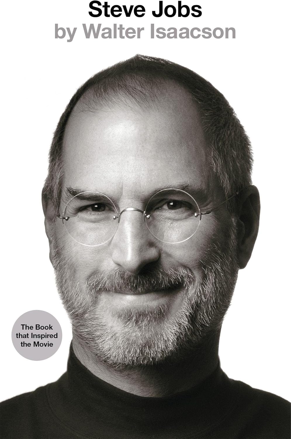 Steve Jobs: The Exclusive Biography