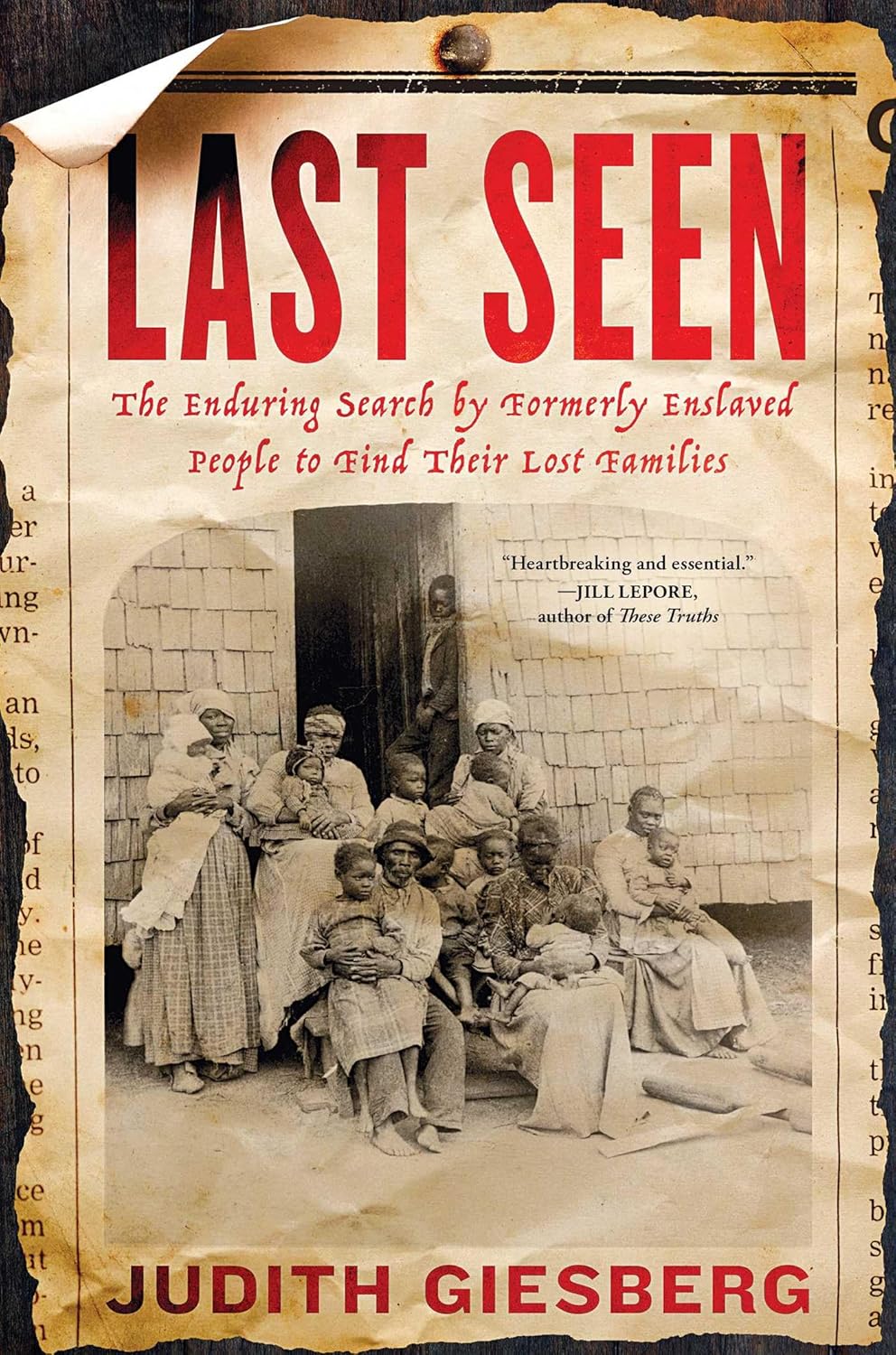 Last Seen: The Enduring Search by Formerly Enslaved People to Find Their Lost Families