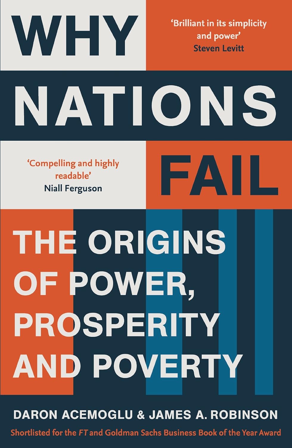 Why Nations Fail (Daron Acemoğlu) : The Origins of Power, Prosperity, And Poverty