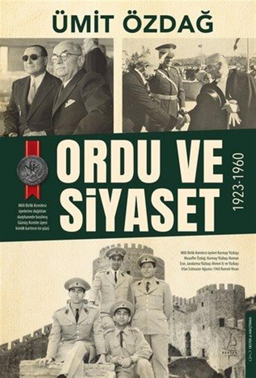 Ordu ve Siyaset: 1923 - 1960