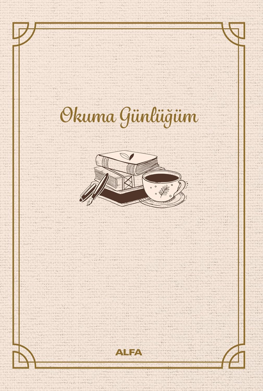 Okuma Günlüğüm (Bez Ciltli)