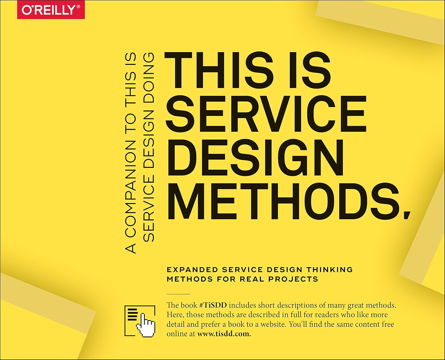 This Is Service Design Methods: A Companion to This Is Service Design Doing