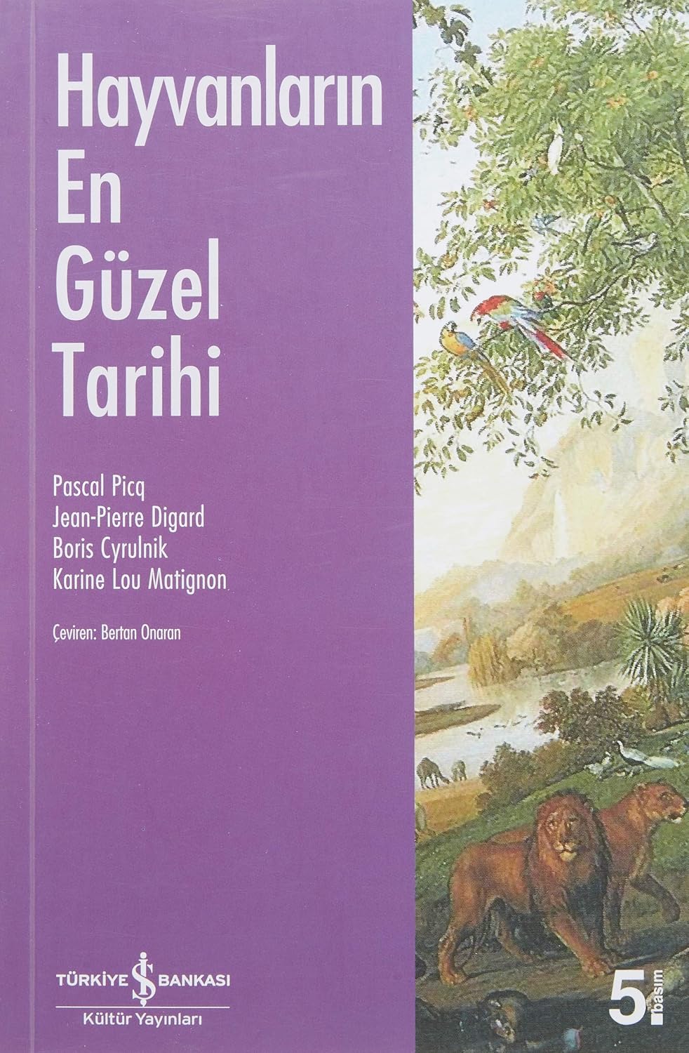 Hayvanların En Güzel Tarihi
