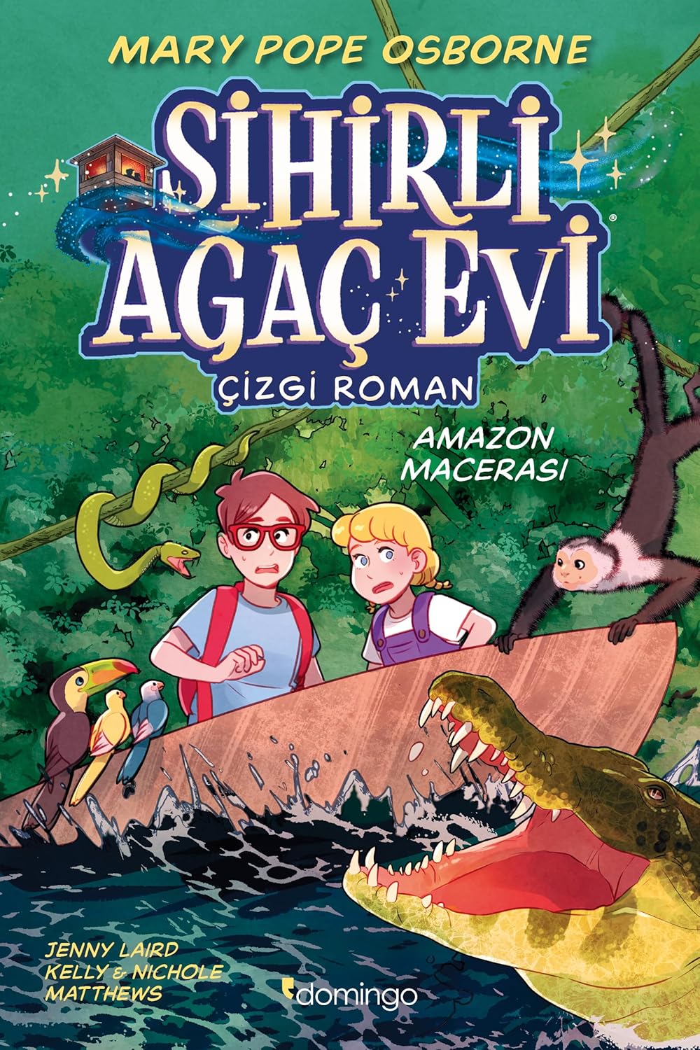 Sihirli Ağaç Evi - Çizgi Roman 6 - Amazon Macerası