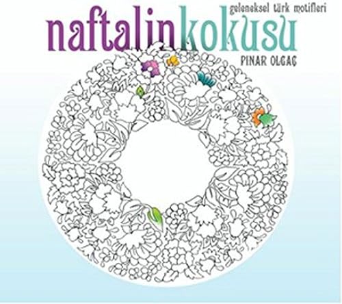 Naftalin Kokusu: Geleneksel Türk Motifleri