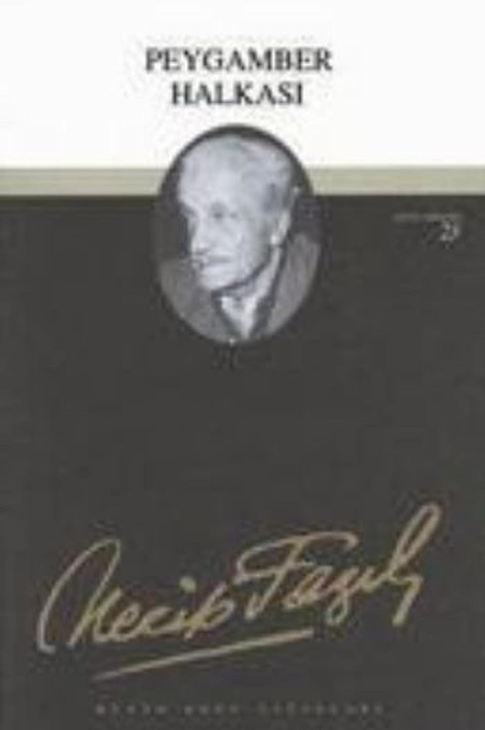 Peygamber Halkası: Bütün Eserleri: 23